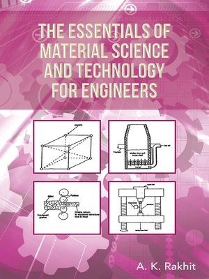 cover image of The Essentials of Material Science and Technology for Engineers